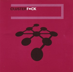 Various - Cluster F*ck