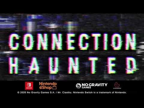 Connection Haunted - Switch Trailer