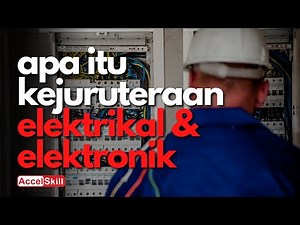 APA ITU KEJURUTERAAN ELEKTRIKAL & KEJURUTERAAN ELEKTRONIK