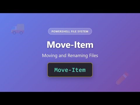 PowerShell Move-Item: Moving and Renaming Files Tutorial for Beginners