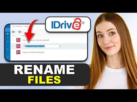 How to Rename Files on iDrive in 2026