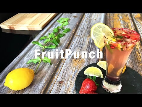 Fruit Punch - Full Recipe: Refreshing Drink / Quick & Easy