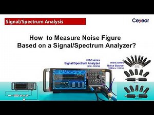 How to Measure Noise Figure Based on a Signal/Spectrum Analyzer？