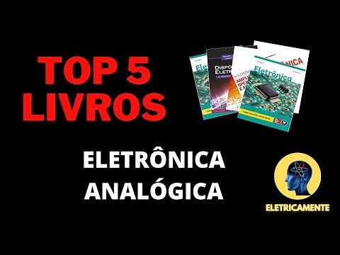🛑 5 TOP LIVROS PARA ELETRÔNICA ANALÓGICA - Na minha opinião