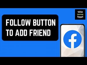 How To Change Follow Button To Add Friend Button on Facebook