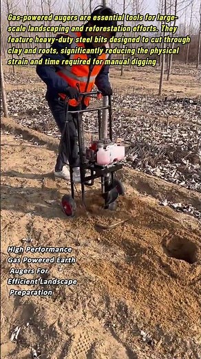 High Performance Gas Powered Earth Augers For Efficient Landscape Preparation
