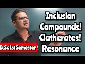 Inclusion Compounds! Clatherates! Resonance #bedkdian