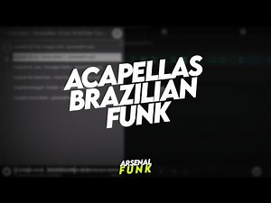 ACAPELLAS VIRAIS BRAZILIAN FUNK / Famous Brazilian Funk Vocals (Conteúdo Para DJs)
