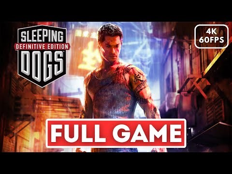 SLEEPING DOGS MAIN STORY + DLC Gameplay Walkthrough FULL GAME (4K 60FPS) No Commentary