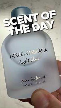 🌊 Scent of the Day :: Light Blue Eau Intense by Dolce & Gabbana 🌊
