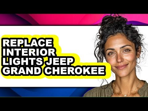 How To Replace Interior Lights Jeep Grand Cherokee - Easy Guide
