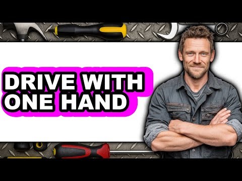How to Drive With One Hand (Updated 2025)