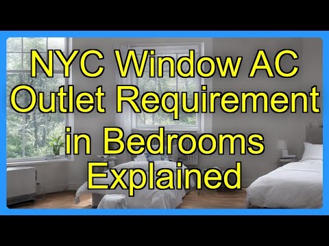 NYC Window AC Outlet Requirement in Bedrooms Explained