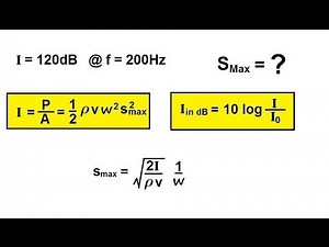 Physics 20 Sound and Sound Waves (37 of 49) Finding the Maximum Displacement