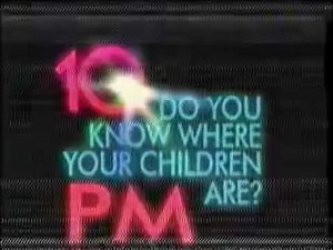 10 pm, do you know where your children are?
