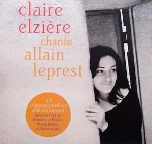 Claire Elzière - Chante Allain Leprest