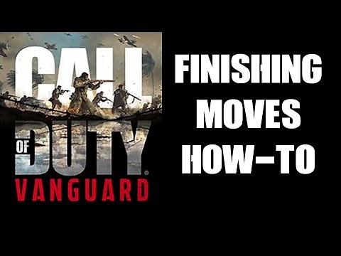 COD Vanguard Beginners Guide: How To Do & Customise Finishing Move Melee Kills (Xbox & PlayStation)