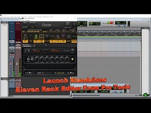 NEW FEATURE! LAUNCH STANDALONE ELEVEN RACK EDITOR FROM PRO TOOLS