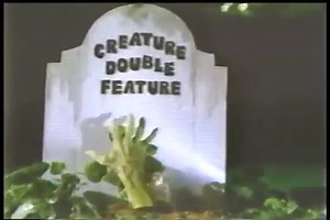 "Creature Double Feature" - opening and closing.