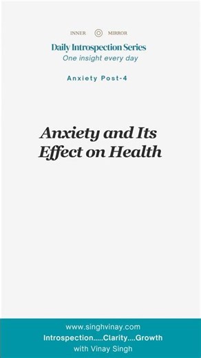 How Anxiety Affects Your Health | Mind–Body Connection #Anxiety #introspection #mentalhealth