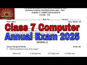Class 7 Computer Annual Examination Question Paper 2025| #class7computer #samplepaper