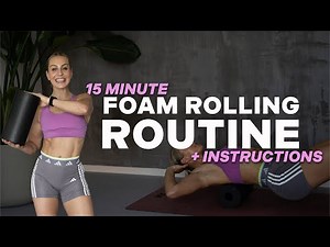 15 MIN FOAM ROLLING | Recovery Routine for Full Body Release + Instructions