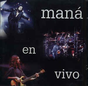 Maná - Maná En Vivo