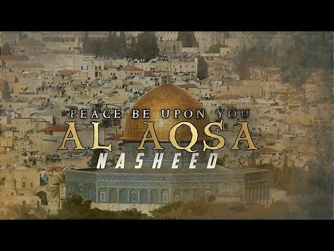 Al-Aqsa Nasheed - Powerful Nasheed