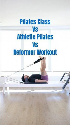 Pilates vs Athletic Pilates vs Reformer Workout