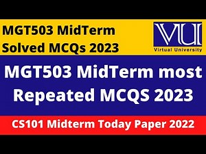 mgt503 midterm important MCQS 2023|| Download File in PDF