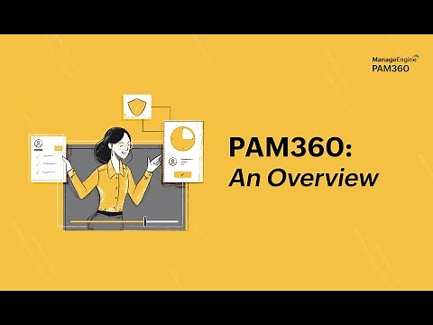 ManageEngine PAM360: An overview