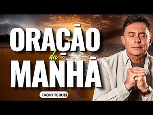 ORAÇÃO PROFÉTICA DO DIA DE HOJE COM FÁBIO TERUEL 19 DE JULHO