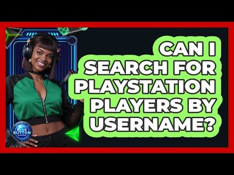 Can I Search for PlayStation Players by Username?