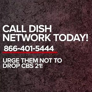 DISH Network is planning to drop CBS 21! Don't let DISH take away your Local News and CBS shows. Contact DISH now at 866-401-5444 ------->https://local21news.com/news/local/if-you-watch-cbs-21-on-dish-network-you-are-in-danger-of-losing-your-favorite-programming | Local 21 CBS News, WHP Harrisburg | Facebook