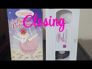 Closing to Angelina Ballerina: The Big Performance 2005 VHS.