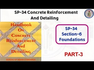SP-34 | Handbook on Concrete Reinforcement and Detailing | Foundation detailing SP-34 | Part-3
