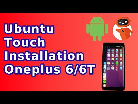 How To Install Ubuntu Touch On A Oneplus 6/6T