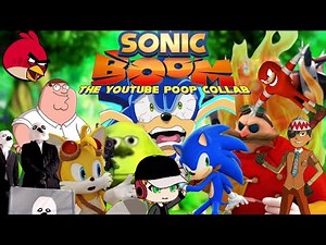 Sonic Boom: The YouTube Poop Collab