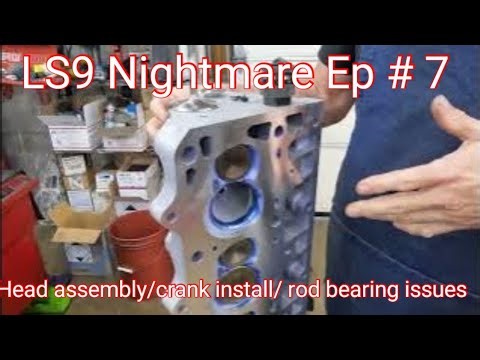 Ls9 Nightmare Ep # 7 : Head assembly/crank installation