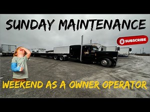 PETERBILT 379 WEEKEND MAINTENANCE AS A OWNER OPERATOR - #peterbilt