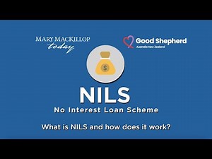 Mary MacKillop Today Loans - What is NILS?