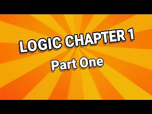 Logic chapter 1 part one