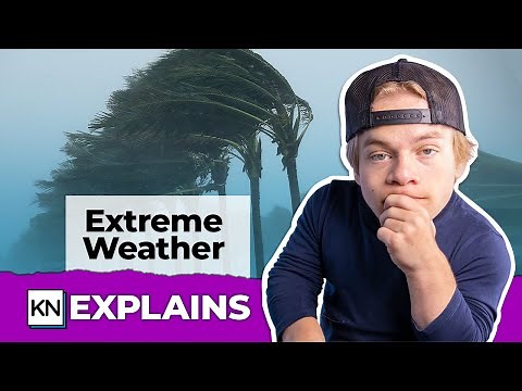 Extreme weather and climate change explained | CBC Kids News