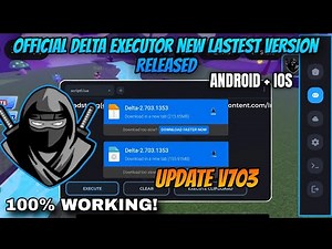 [NEW] DELTA EXECUTOR NEW LASTEST VERSION V703 RELEASED | NO LAG | DELTA EXECUTOR MOBILE/PC ROBLOX
