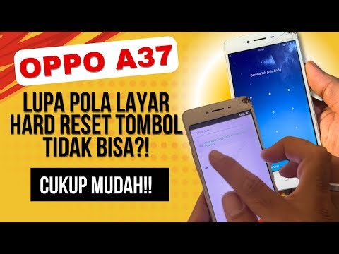 OPPO A37 Forgot Pattern? Hard Reset Buttons Failed, Here's the Solution!