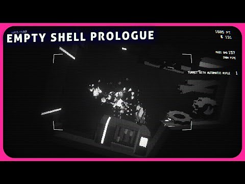 EMPTY SHELL: PROLOGUE Gameplay