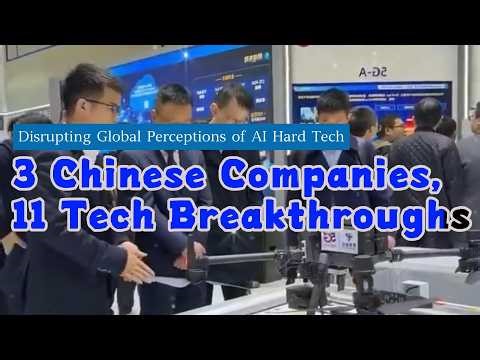 3 Chinese Companies, 11 Tech Breakthroughs Disrupting Global Perceptions of AI Hard Tech