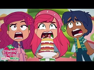 Berry in the Big City 🍓 Bake The World A Better Place! 🍓 Strawberry Shortcake 🍓 Full Episodes