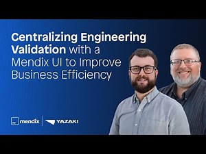 Yazaki - Centralizing Engineering Validation with a Mendix UI to Improve Business Efficiency