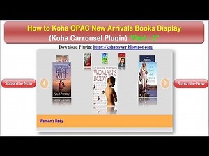 How to Koha OPAC New Arrivals Books Display (Koha Carrousel Plugin "Part - 2")